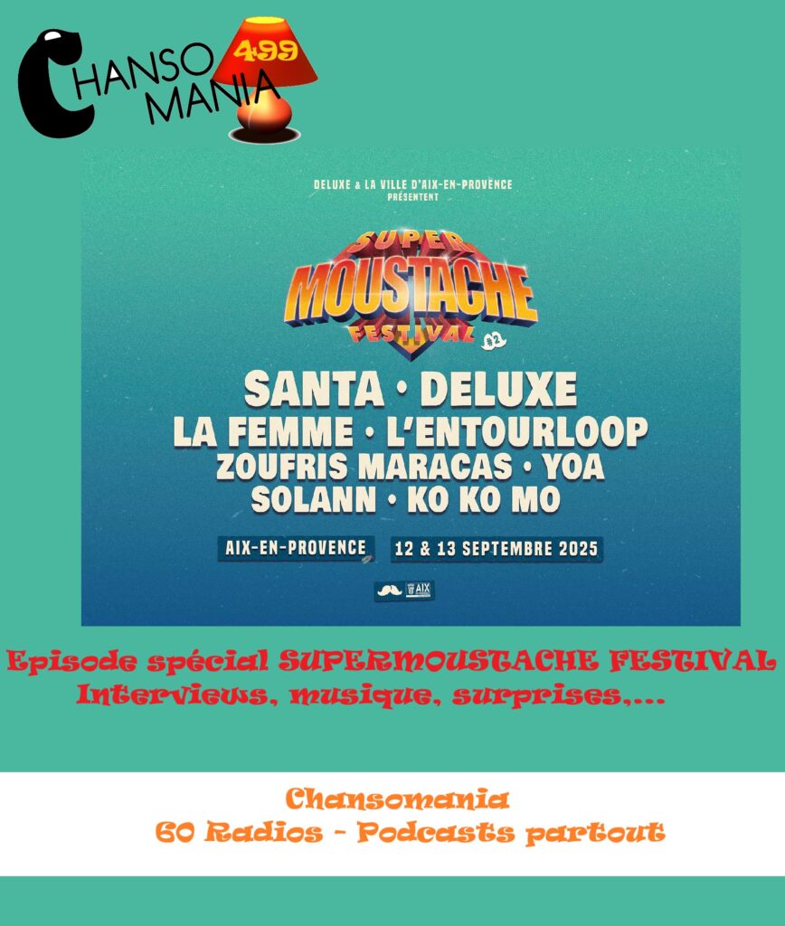 chansomania supermoustache festival
